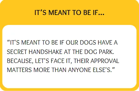 Funny bumble prompt answers for it's meant to be if..