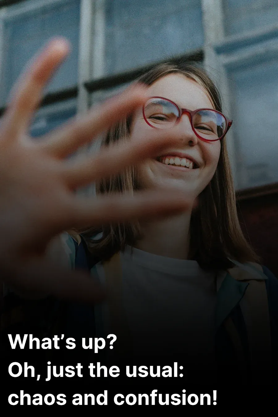woman laughing from a funny response to "what's up?"