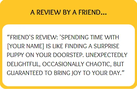 Funny bumble prompt answers for a review by a friend